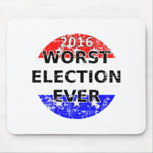 Worst Election Ever Mouse Pad