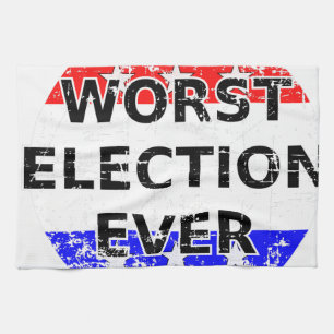 Worst Election Ever Tea Towel