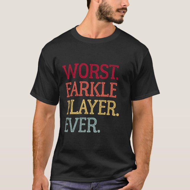 Worst Farkle Player Ever Vintage Farkle Dice Game T-Shirt (Front)