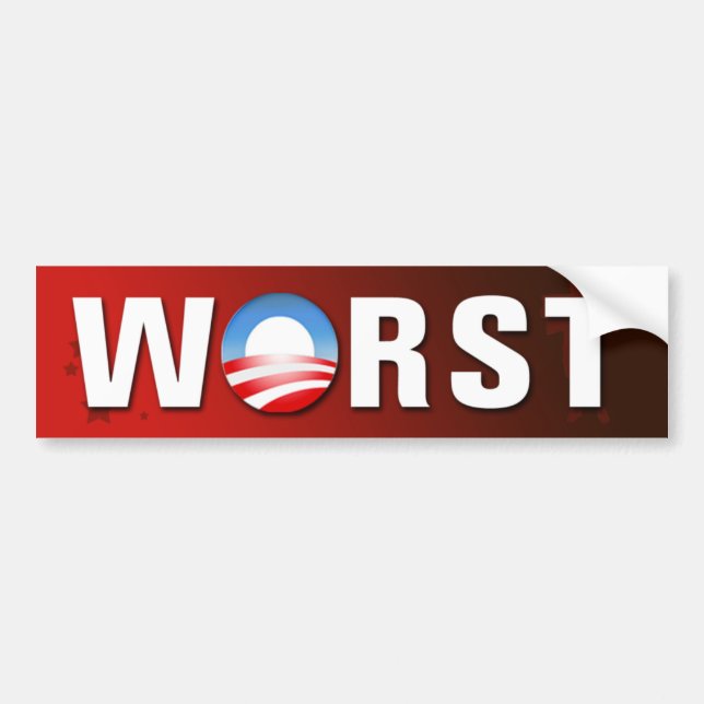 Worst President  Ever Bumper Sticker (Front)