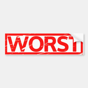 Worst Stamp Bumper Sticker
