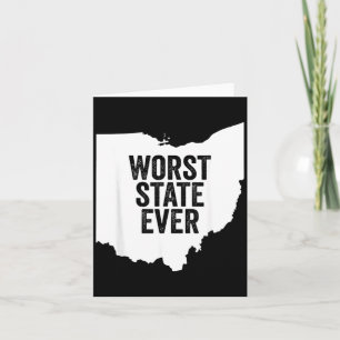 Worst State Ever Ohio Card