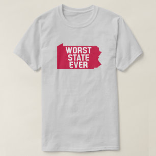 Worst State Ever (Penn) T-Shirt
