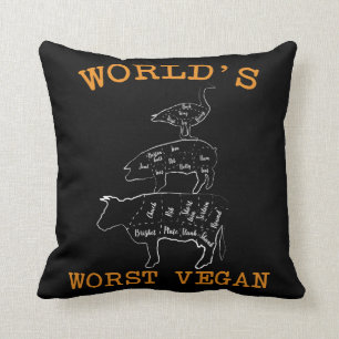 Worst Vegan Anti Veggie Meat Lover Animal Eater Cushion