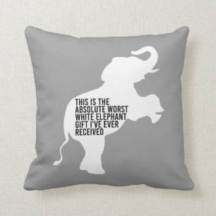 Worst White Elephant Gift Ever Funny Cushion