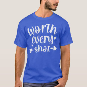 Worth Every Shot IVF T-Shirt