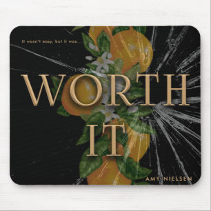 Worth It Mouse Pad