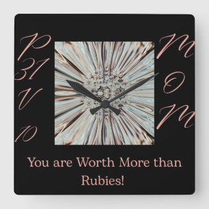 WORTH MORE THAN RUBIES SQUARE WALL CLOCK