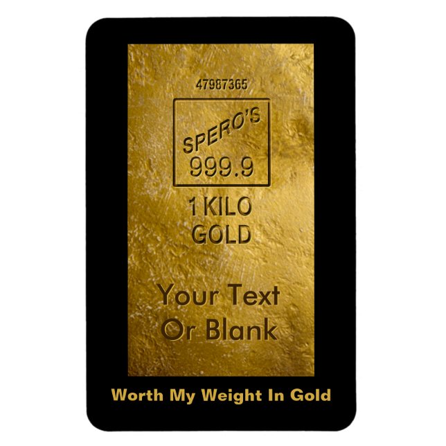 Worth My Weight In Gold Magnet (Vertical)