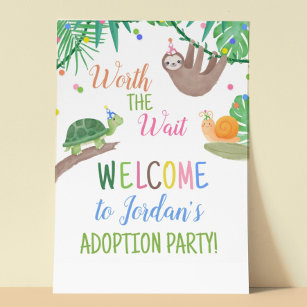 Worth the Wait Adoption Party Welcome Sign