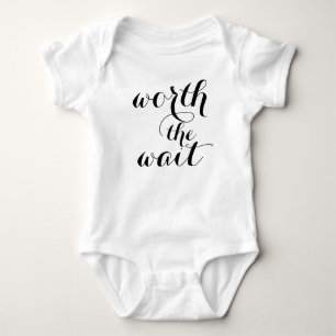 Worth The Wait Baby Body Suit Bodysuit