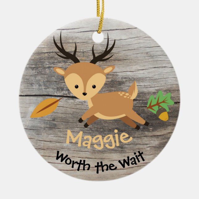 Worth the Wait - Customised Deer Adoption Gift Ceramic Ornament (Front)