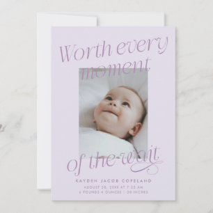 Worth The Wait Lilac Photo Modern Birth Announcement