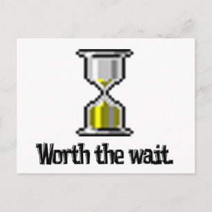worth the wait pc hourglass icon postcard