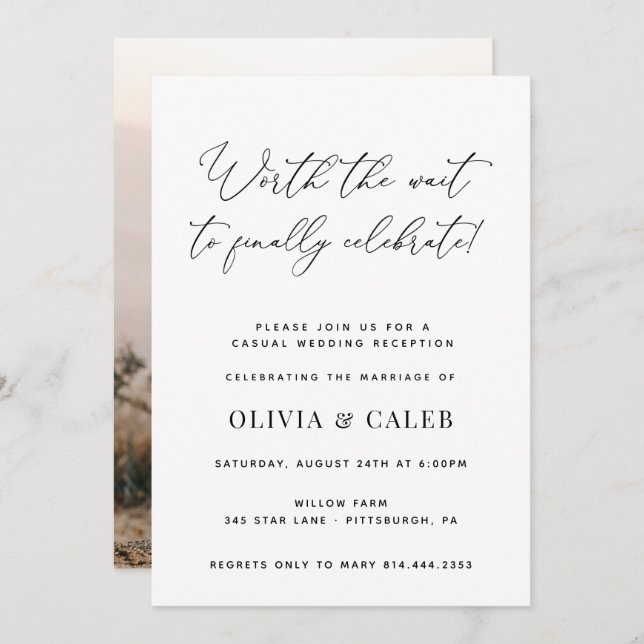 Worth the Wait to Celebrate Wedding Reception Invi Invitation (Front/Back)