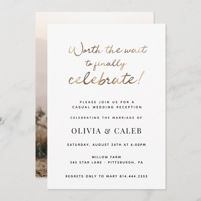 Worth the Wait to Celebrate Wedding Reception Invi Invitation (Front/Back)