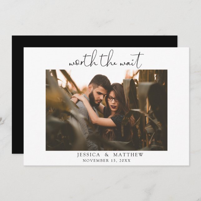 Worth the Wait Wedding Photo Script Modern Save The Date (Front/Back)