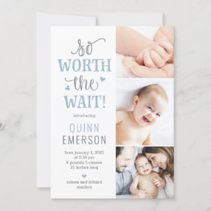 Worth Waiting Baby Photo Birth Announcement
