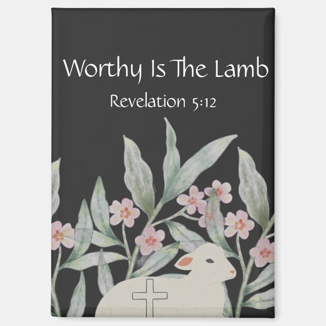 Worthy Is The Lamb Rectangle Magnet (Front)