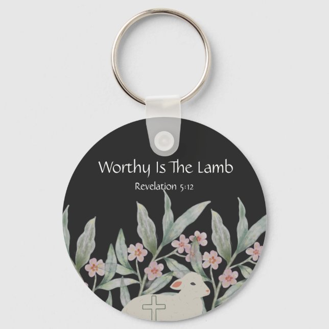 Worthy Is The Lamb Round Keychain (Front)