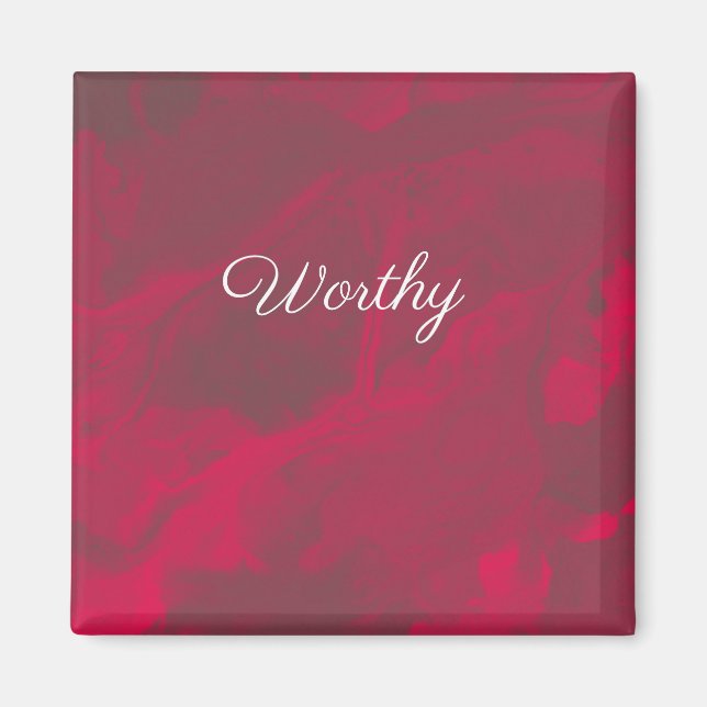 Worthy Magnet (Front)