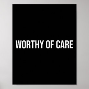 Worthy Of Care, Mental Health Therapy  Poster