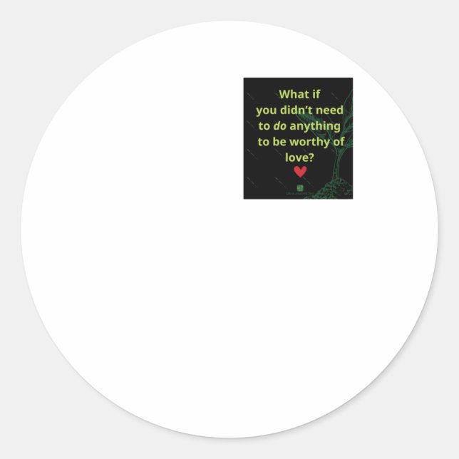 Worthy Of Love Black Sticker  (Front)