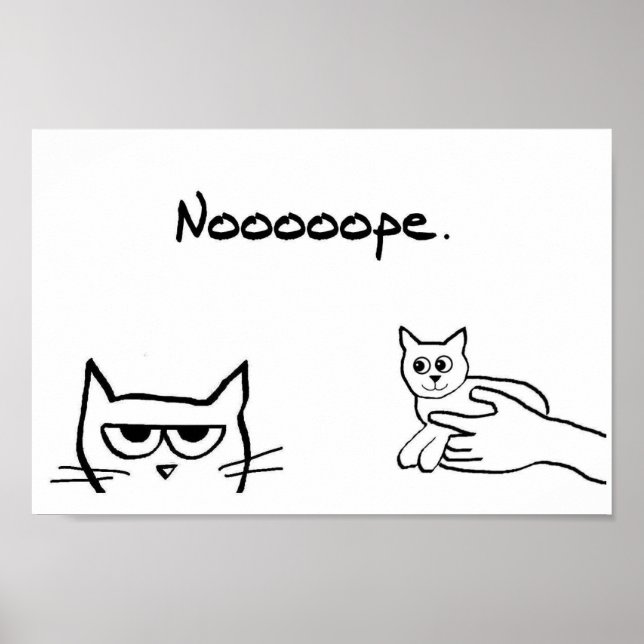 Would Angry Cat Like a Kitten? - Funny Cat Poster (Front)