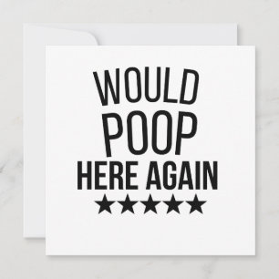 Would Poop Here Again FunnCustom-Cut Vinyl Sticker Holiday Card