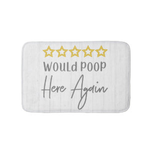 Would Poop Here Again Rustic Farmhouse White Wood Bath Mat