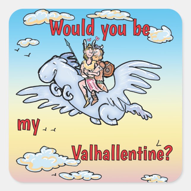 Would you be my Valhallentine Square Sticker (Front)
