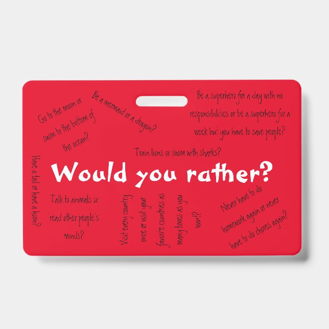 Would you rather? ID badge (Front)