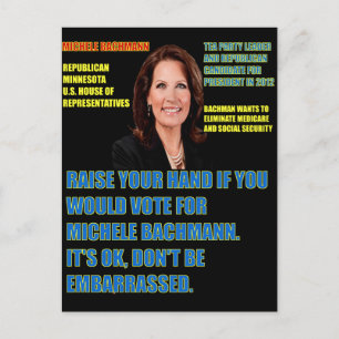 Would You Vote for Michele Bachmann Postcard