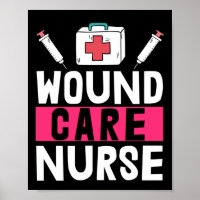Wound Care Nurse Nursing School Nurses Day
