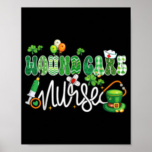 Wound Care Nurse Stethoscope Lucky Shamrock St Poster