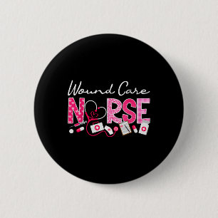 Wound Care Nurse Valentine's Day Funny Nursing Ste 6 Cm Round Badge