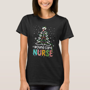 Wound Care Nurse Xmas Tree Funny Nursing Christmas T-Shirt