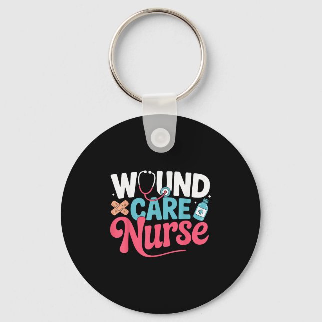 Wound Care Unit Nurse Nursing Hostal Retired Medic Key Ring (Front)