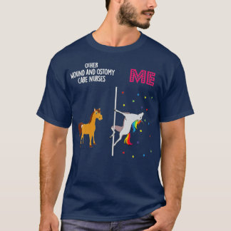 Wound Ostomy Care Nurse Unicorn Others You  T-Shirt