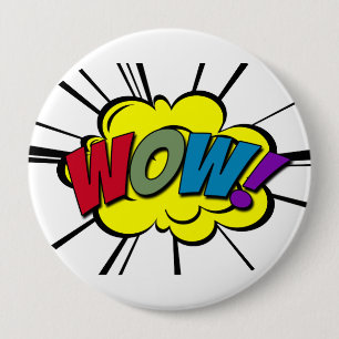 WOW! 10 CM ROUND BADGE