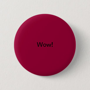 Wow! 6 Cm Round Badge