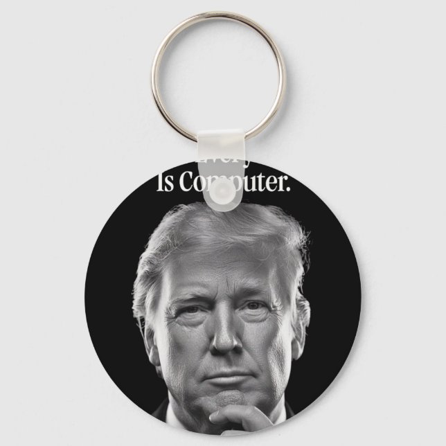 Wow Everything Is Computer  Key Ring (Front)