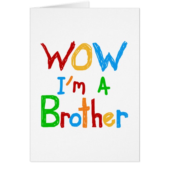 WOW I'm a Brother T-shirts and GIfts (Front)