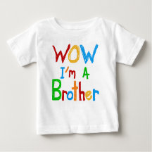 WOW I'm a Brother T-shirts and GIfts