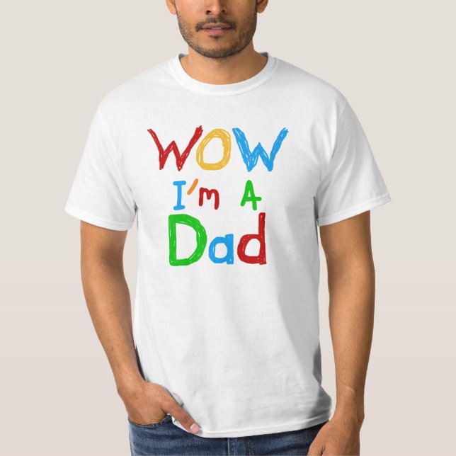 WOW I'm a Dad T-shirts and GIfts (Front)
