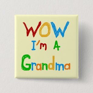 WOW I'm a Grandma T-shirts and Gifts 15 Cm Square Badge