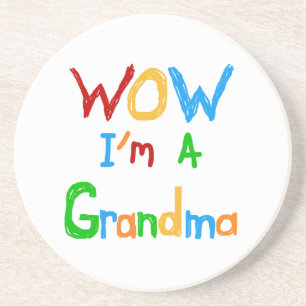 WOW I'm a Grandma T-shirts and Gifts Coaster