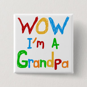 WOW I'm a Grandpa T-shirts and Gifts 15 Cm Square Badge