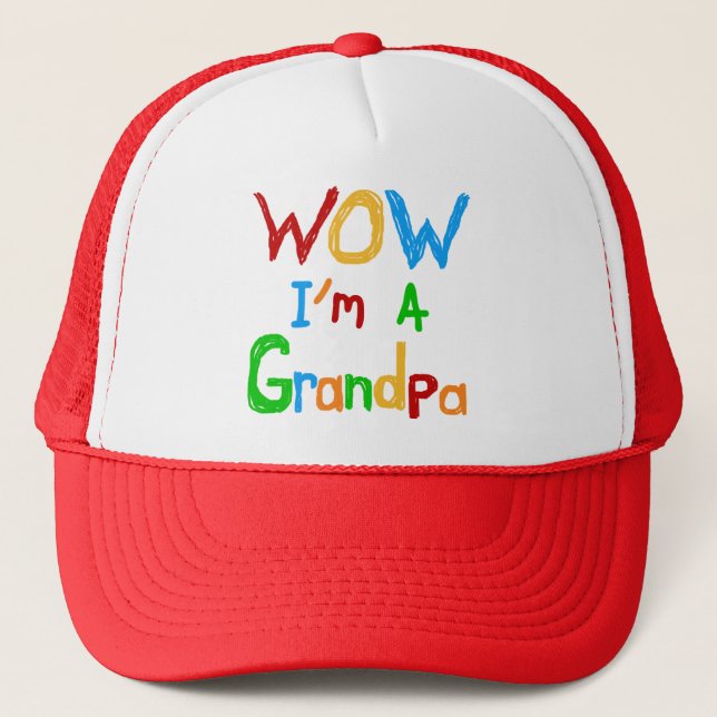 WOW I'm a Grandpa T-shirts and Gifts Trucker Hat (Front)