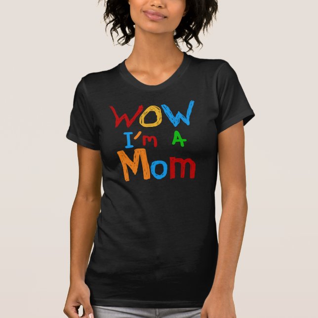 WOW I'm a Mum T-shirts and GIfts (Front)